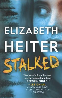 Review: Stalked by Elizabeth Heiter