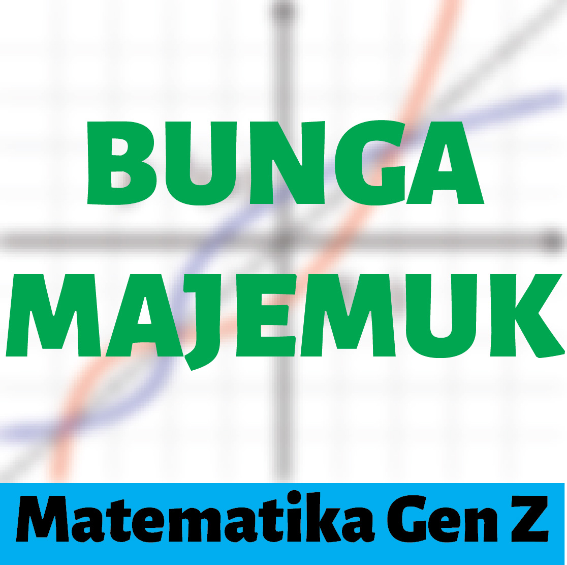 Soal Dan Pembahasan Matematika Bunga Majemuk Guru Ilmu Sosial