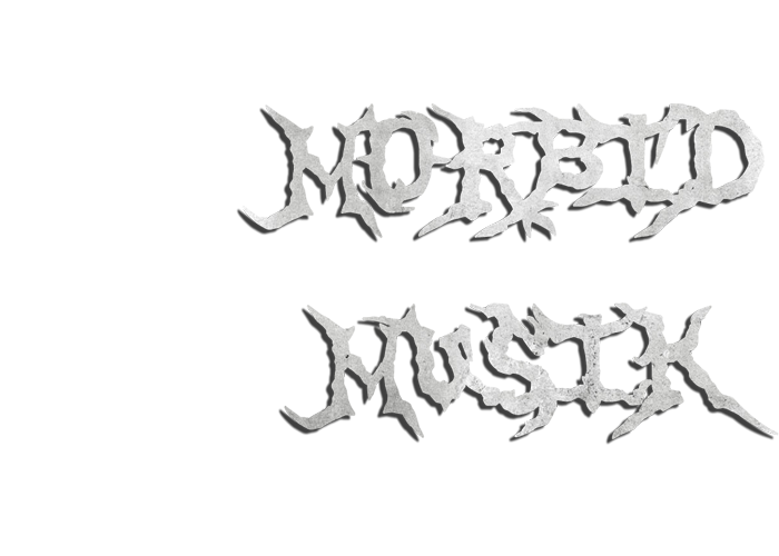 Morbid Musik : Metal..Our Purpose In Life !