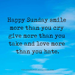 sunday happy quotes morning wishes smile cry give than message into messages god take mess turn everyone inspirational fbfreestatus saying