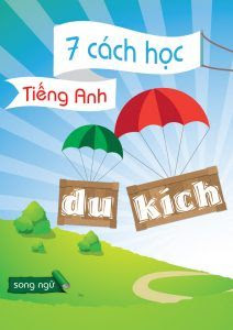 Bảy cách học tiếng anh du kích - Nhiều Tác Giả