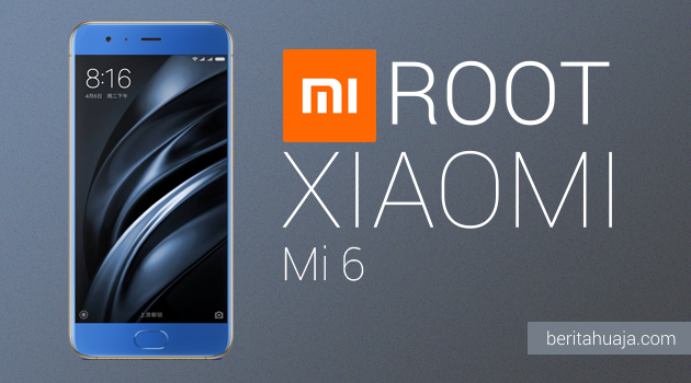 How To Root Xiaomi Mi 6 And Install TWRP Recovery