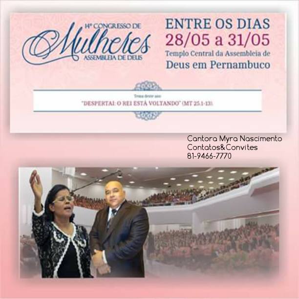 É AMANHÃ! Abertura do 14º CONGRESSO DE MULHERES DA ASSEMBLEIA DE DEUS EM PERNAMBUCO . O É AMANHÃ! Abertura do 14º CONGRESSO DE MULHERES DA ASSEMBLEIA DE DEUS EM PERNAMBUCO . O