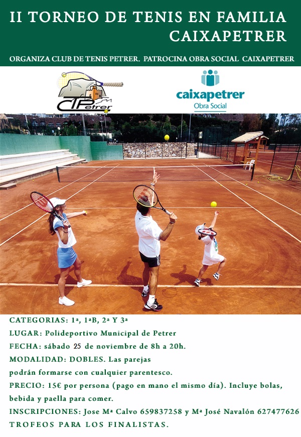 Club de Tenis Petrer 25 DE NOVIEMBRE II TORNEO TENIS EN FAMILIA OBRA
