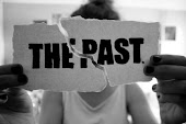 Forget the past, remember the present.