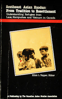 Lao book - Southeast Asian Exodus:  From Tradition to Resettlement - Understanding Refugees From Laos, Kampuchea, and Vietnam in Canada Edited by Elliott Tepper