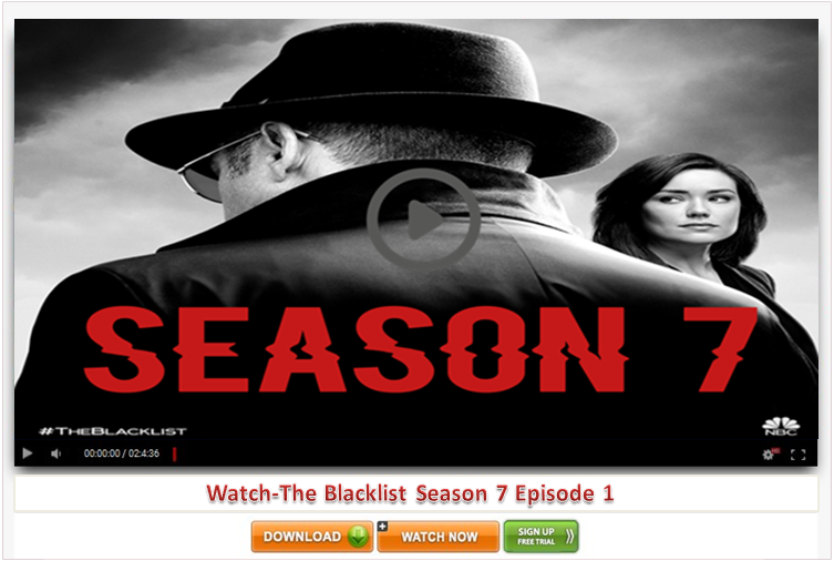 The Blacklist Season 7 Episode 1