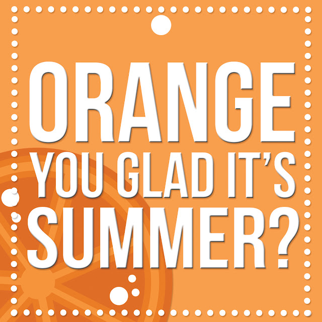 Missionary Mail Orange You Glad It s Summer Missionary Mail Orange You Glad It s Summer