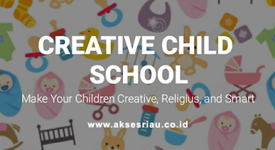 Creative Child School Pekanbaru