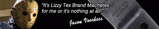 Jason loves Lizzy Tex Brand Machetes