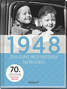 1948: Ein ganz besonderer Jahrgang - 70. Geburtstag