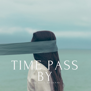 New Music: Yung Boss Rashard - Time Pass By