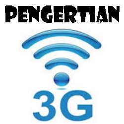 Pengertian 3G