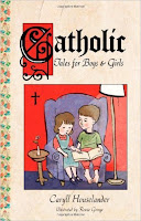 Catholic Tales for Boys and Girls by Caryll Houselander