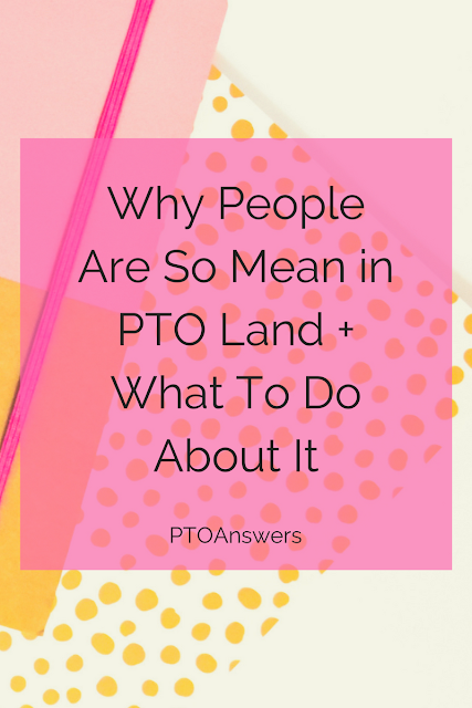 Have you noticed that PTA and PTOs tend to bring out the mean girls? Anyone who is an active PTO volunteer knows this to be true. But there's an easy fix for this problem. 
