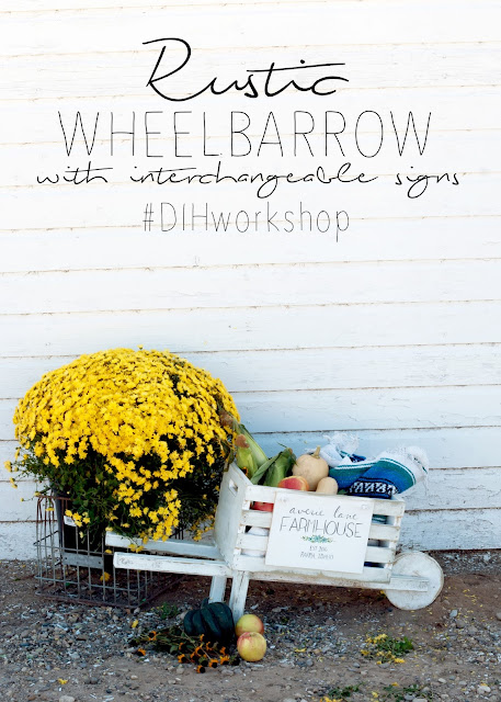 Rustic Wheelbarrow with interchangeable signs #DIHworkshop Virtual Party 