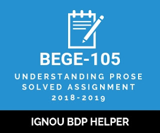 IGNOU BDP BEGE-105 Solved Assignment 2018-2019