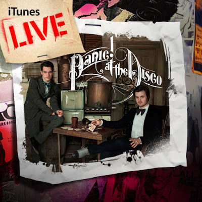 Panic at the Disco, iTunes Live, But It's Better If You Do, I Write Sins Not Tragedies, New Perspective, Nine in the Afternoon, live album, Ready to Go