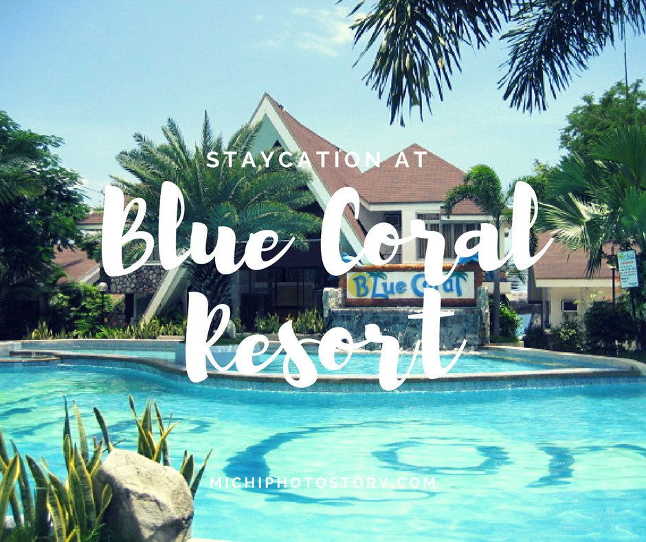 Michi Photostory Staycation at Blue Coral Resort