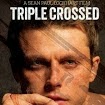 Triple Crossed