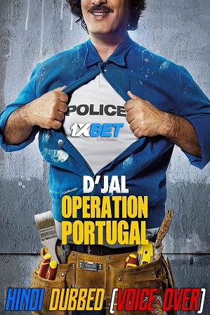 Operation Portugal (2021) 800MB Full Hindi Dubbed (Voice Over) Dual Audio Movie Download 720p WebRip [1XBET]