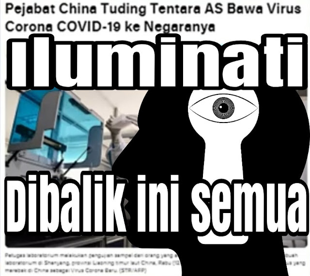 Iluminati Dalang Dibalik Corona Iluminati Dalang Dibalik Corona
