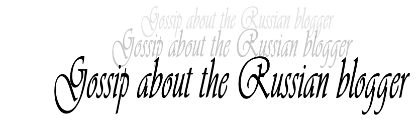 Gossip about the Russian bloggers