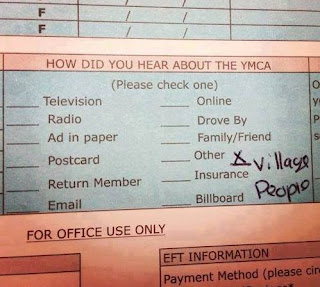 questionaire, how did you hear about the YMCA? answer; village people