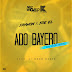 [MUSIC] JAYWON X JOE EL – ADO BAYERO (MY LEVEL REFIX)