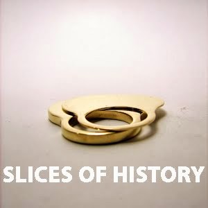 SLICES OF HISTORY