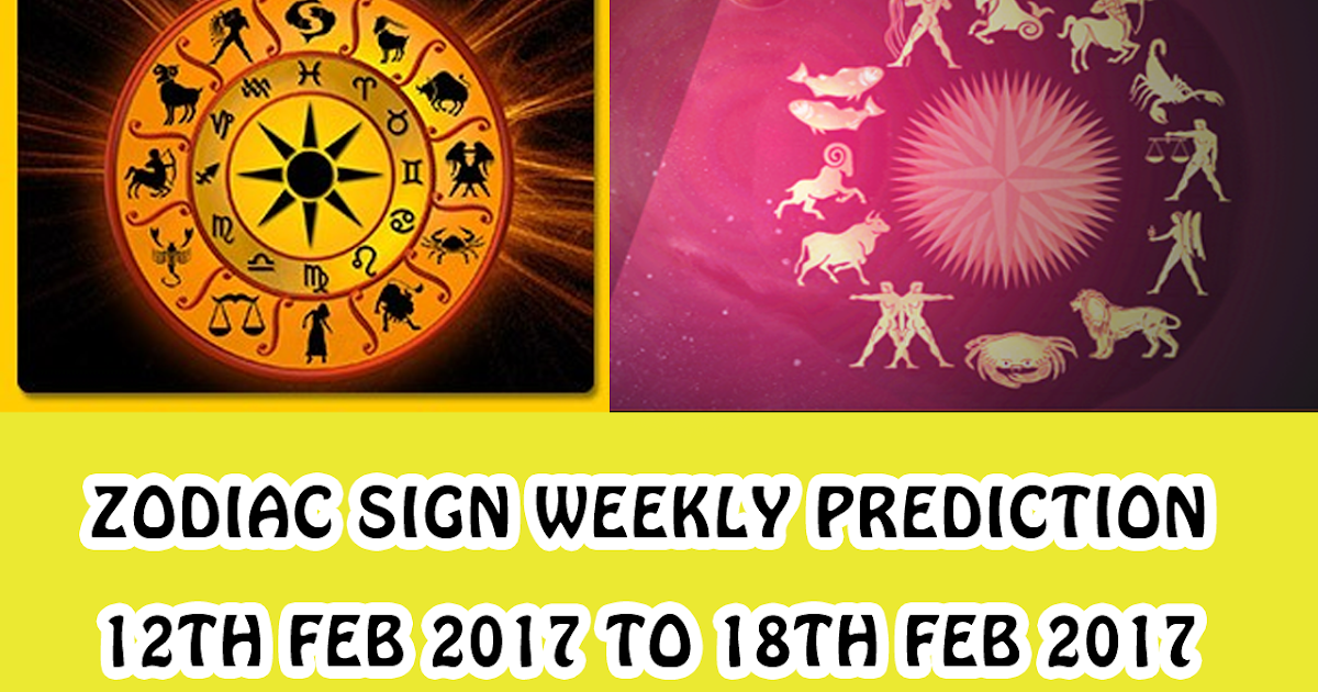 zodiac-sign-weekly-prediction-12th-feb-2017-to-18th-feb-2017-smart
