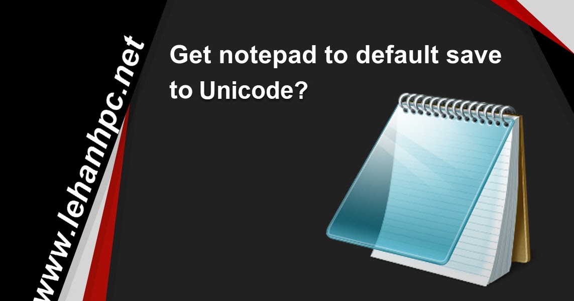 Notepad Windows 10 Encoding