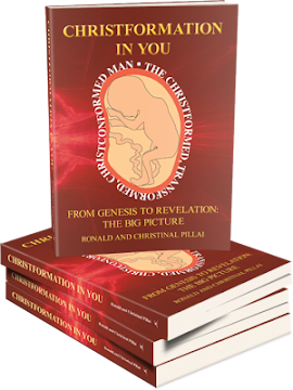 Christformation In You-From Genesis to Revelation-The Big Picture by Ronald and Christinal Pillai