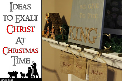 15 Ideas to Exalt Christ at Christmas Time from In Our Pond  #christmas #nativity #christian #advent #jesus #holydays #holidays