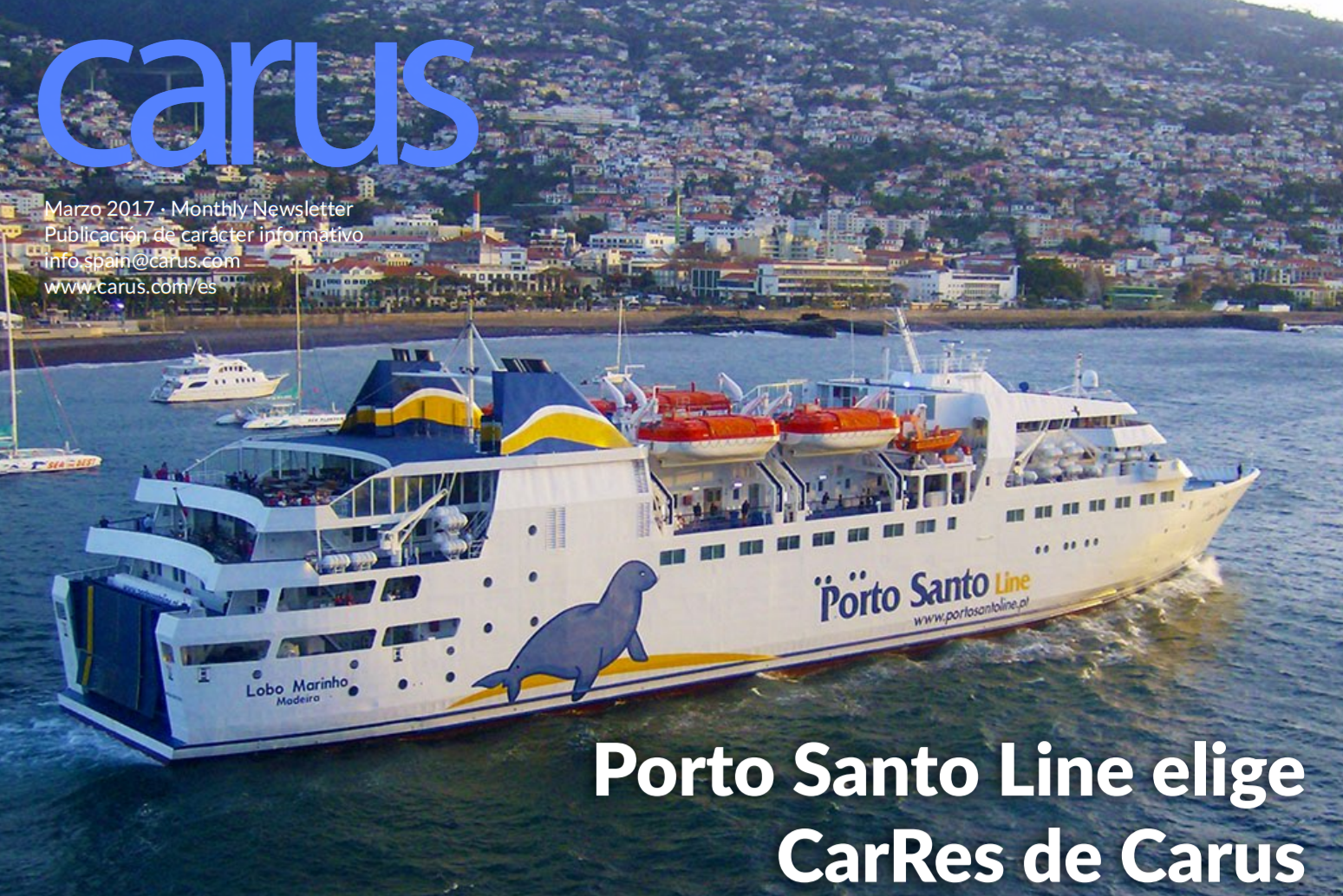 FERRYBALEAR La Naviera Portuguesa Porto Santo Line, elige Carus para