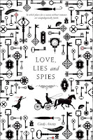 Love, Lies and Spies Love, Lies and Spies by Cindy Anstey