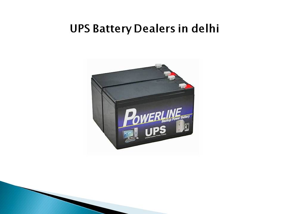 Best UPS Battery Dealers in Delhi