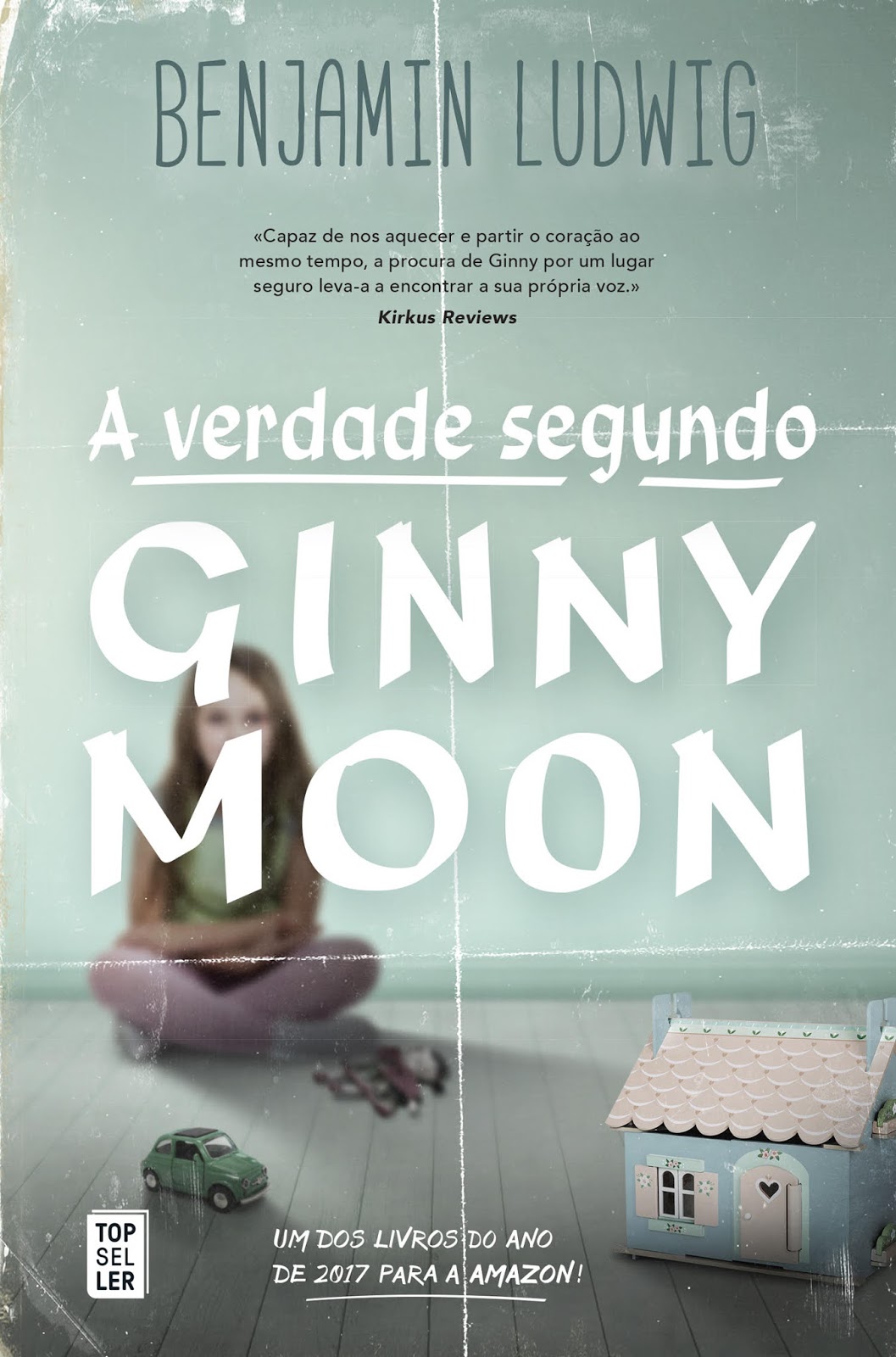 Sinfonia dos Livros Novidade TopSeller A Verdade segundo Ginny Moon Benjamin Ludwig Sinfonia dos Livros Novidade TopSeller A Verdade segundo Ginny Moon Benjamin Ludwig