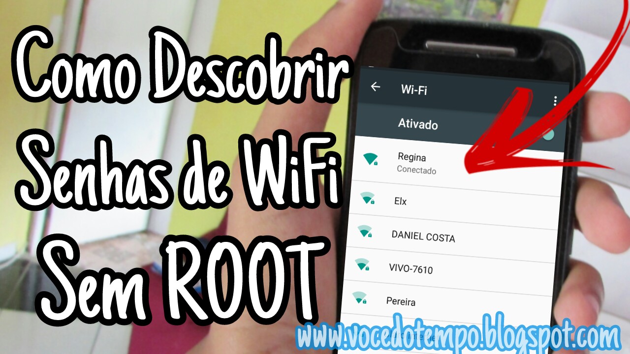 Como Invadir Câmera De Segurança Do Vizinho Pelo Celular Como Descobrir Senhas de WiFi Do Vizinho Pelo Celular Sem Root