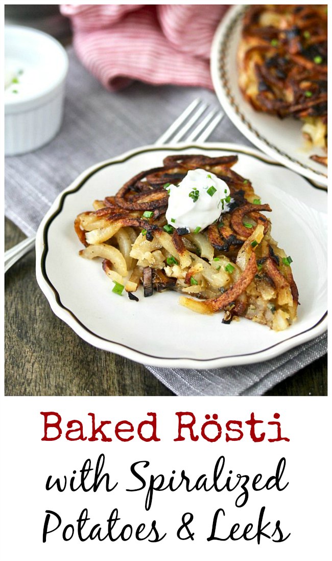 Baked Rösti with Spiralized Potatoes, Leeks, and Thyme #rosti #roesti #potatoes