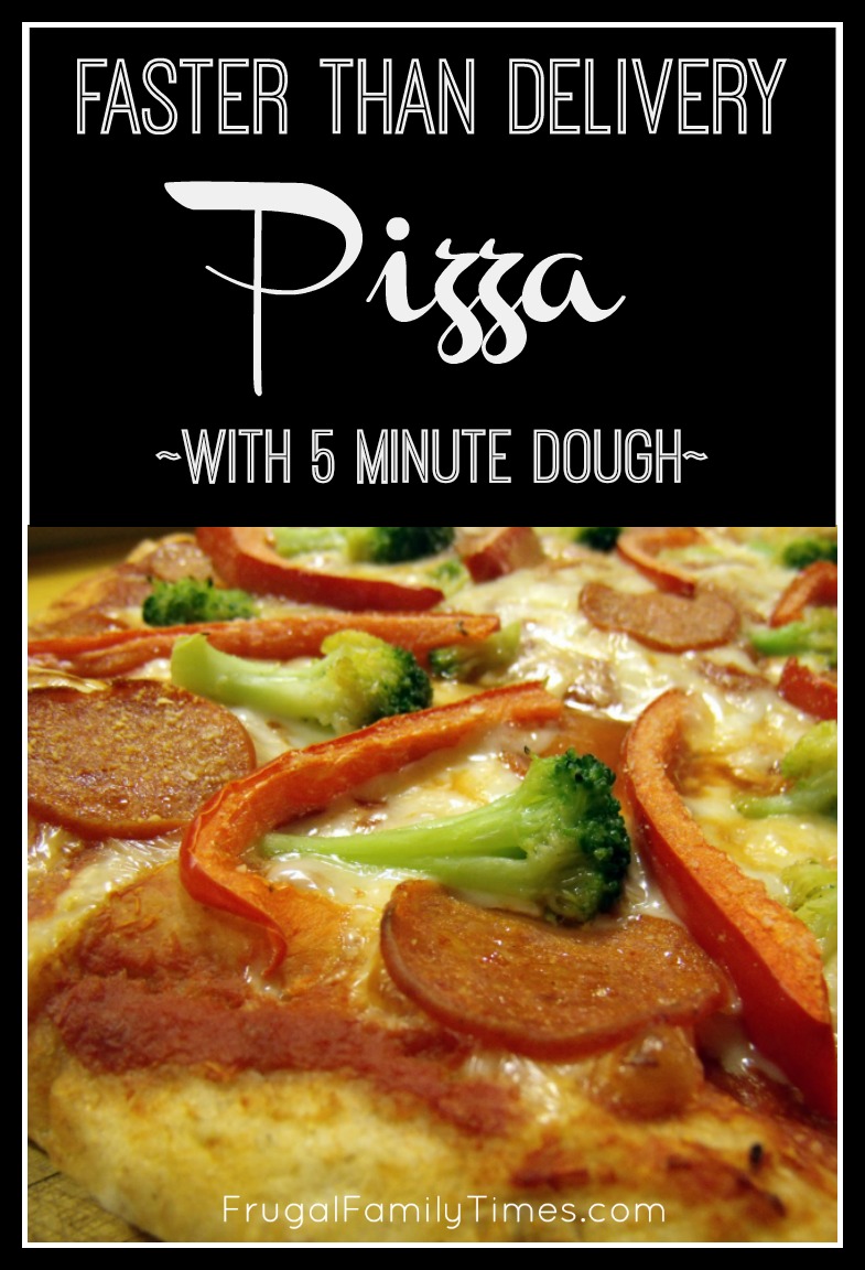 Faster than Delivery Homemade Pizza (with 5 minute dough) Frugal