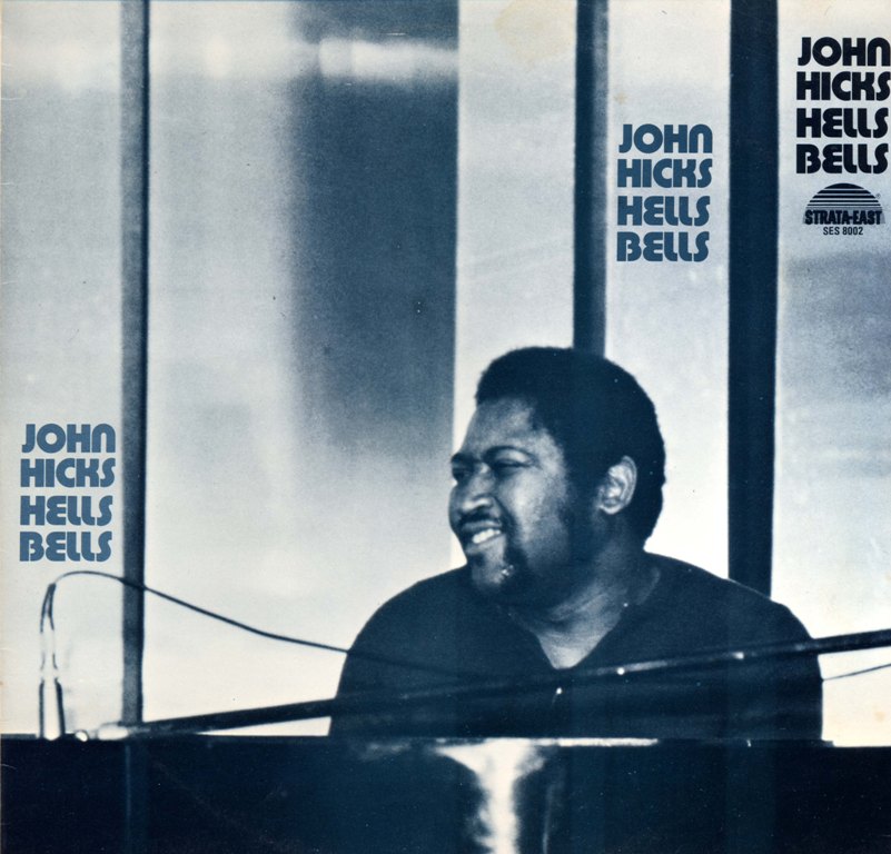 St. Louis Jazz Notes StLJN Audio Archive John Hicks Hells Bells