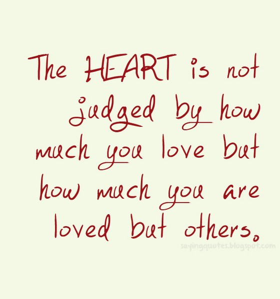 The heart is not judged by how much you | Saying Pictures