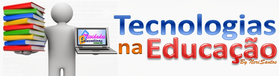 Tecnologias na educação - NeriSantos