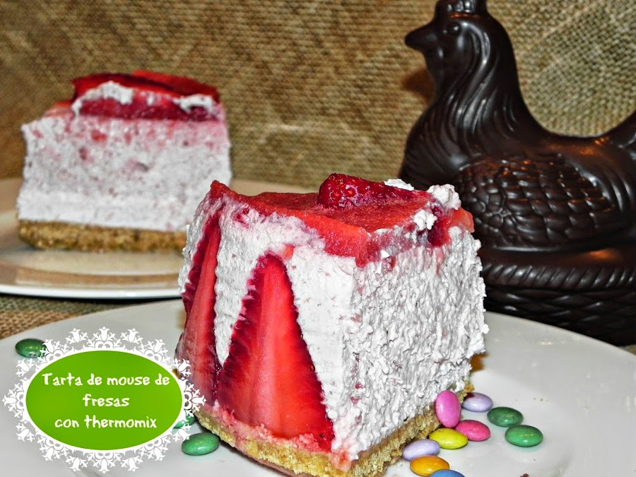 TARTA DE MOUSE DE FRESAS CON THERMOMIX