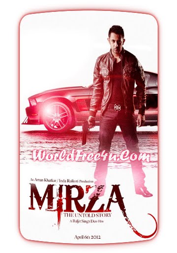 Free Download Mirza The Untold Story Full Movie hd