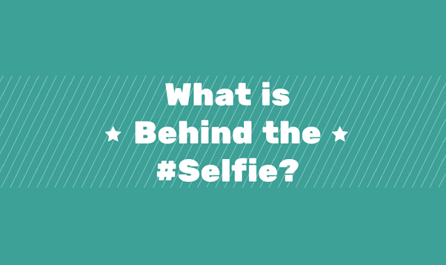 What is Behind the Selfie?