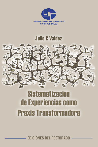 Descarga aquí el libro: Sistematización de Experiencias como Praxis Transformadora