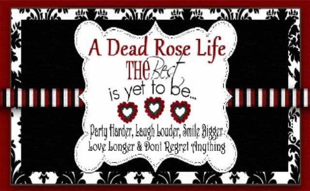 A Dead Rose Life
