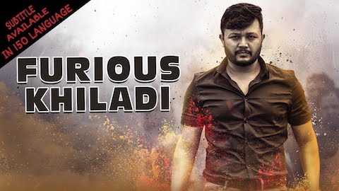 Furious Khiladi 2019 Hindi Dubbed Full Movie Download